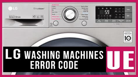 lg inverter direct drive washer ue code|How to Fix the LG Washer UE Error Code